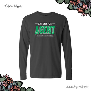 Extension Agent - Making The Best Better LONG SLEEVE T-Shirt (S-3XL) - Multiple Colors!