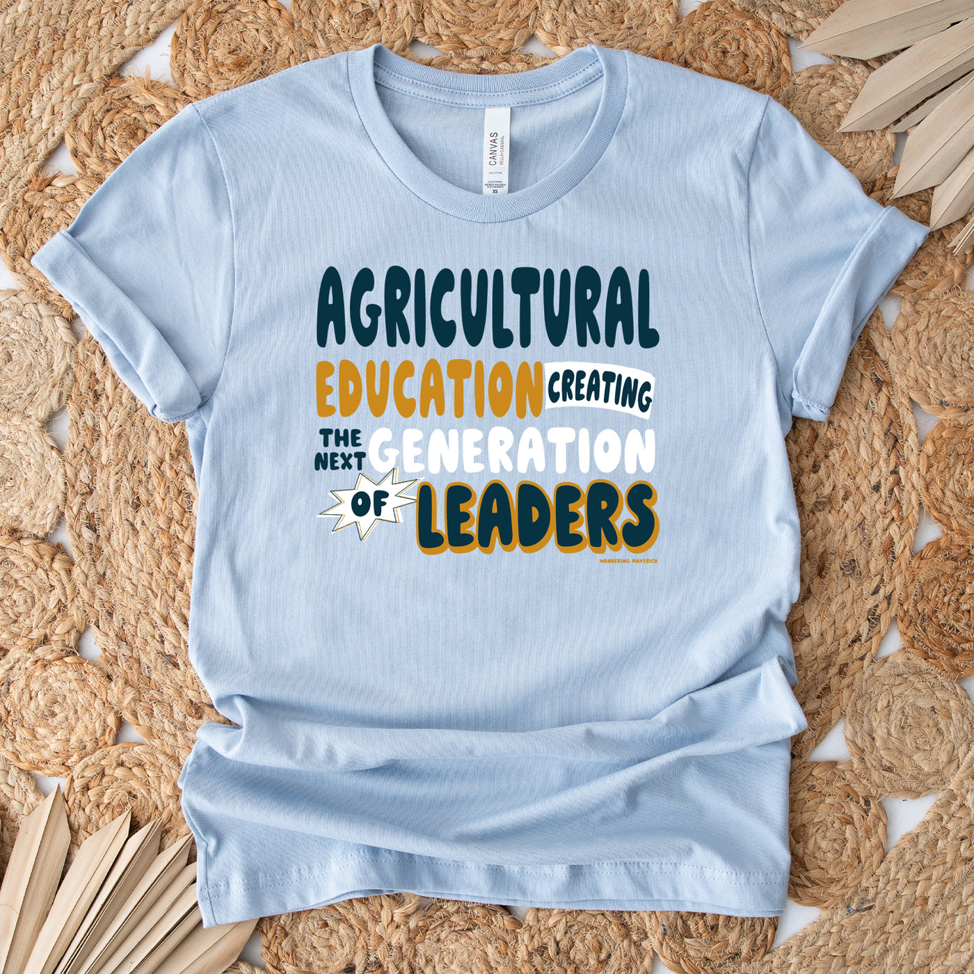 Agricultural Education - Creating The Next Generation Of Leaders T-Shirt (XS-4XL) - Multiple Colors!