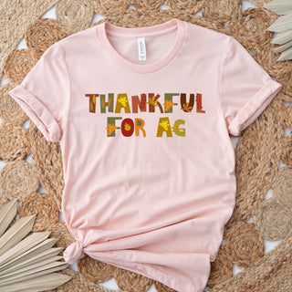 Fall Thankful for Ag T-Shirt (XS-4XL) - Multiple Colors!