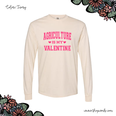 AGRICULTURE IS MY VALENTINE PINK INK LONG SLEEVE T-Shirt (S-3XL) - Multiple Colors!