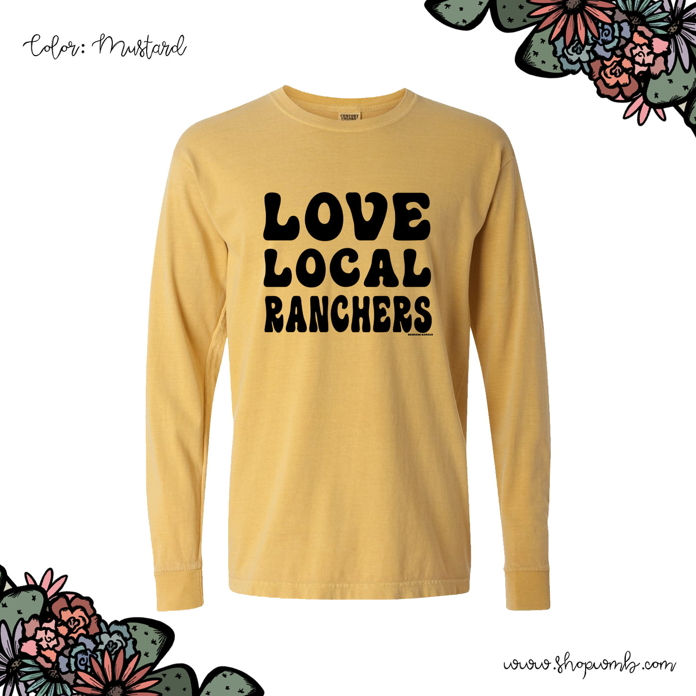 LOVE LOCAL RANCHERS BLACK INK LONG SLEEVE T-Shirt (S-3XL) - Multiple Colors!