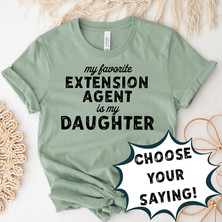 Distressed My Favorite Extension Agent - PICK YOUR NAME – Bella Canvas T-Shirt
