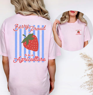 Berry Proud to be In Agriculture- Front & Back Comfort Colors T-Shirt