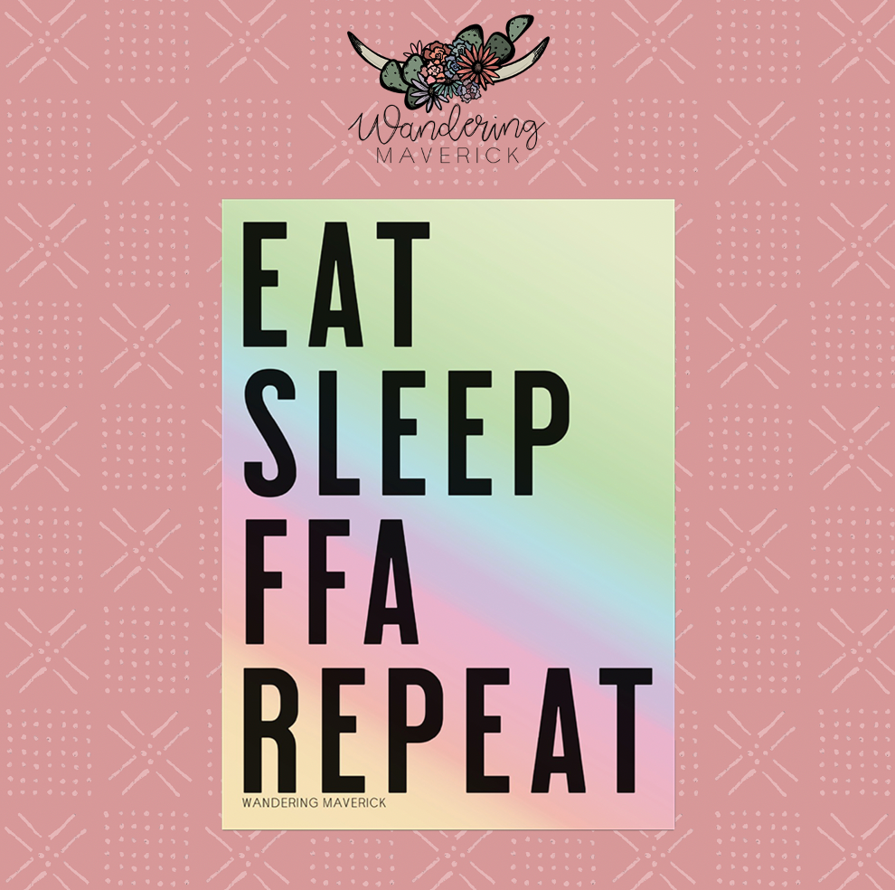Eat Sleep FFA Repeat Holographic Sticker