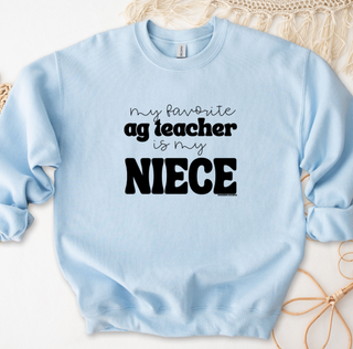 My Favorite Ag Teacher Is My Niece Crewneck (S-3XL) - Multiple Colors!