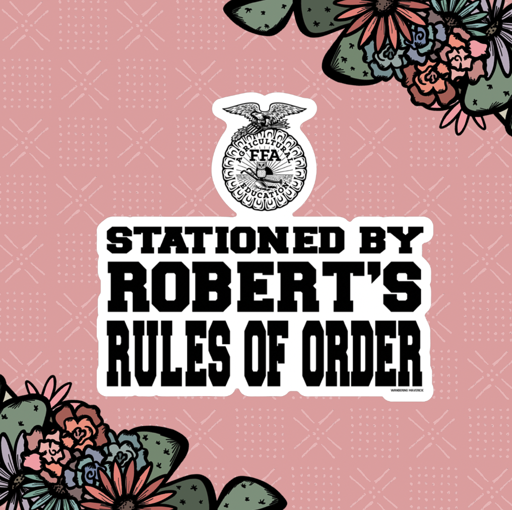 Stationed By Robert's Rules Of Order Sticker