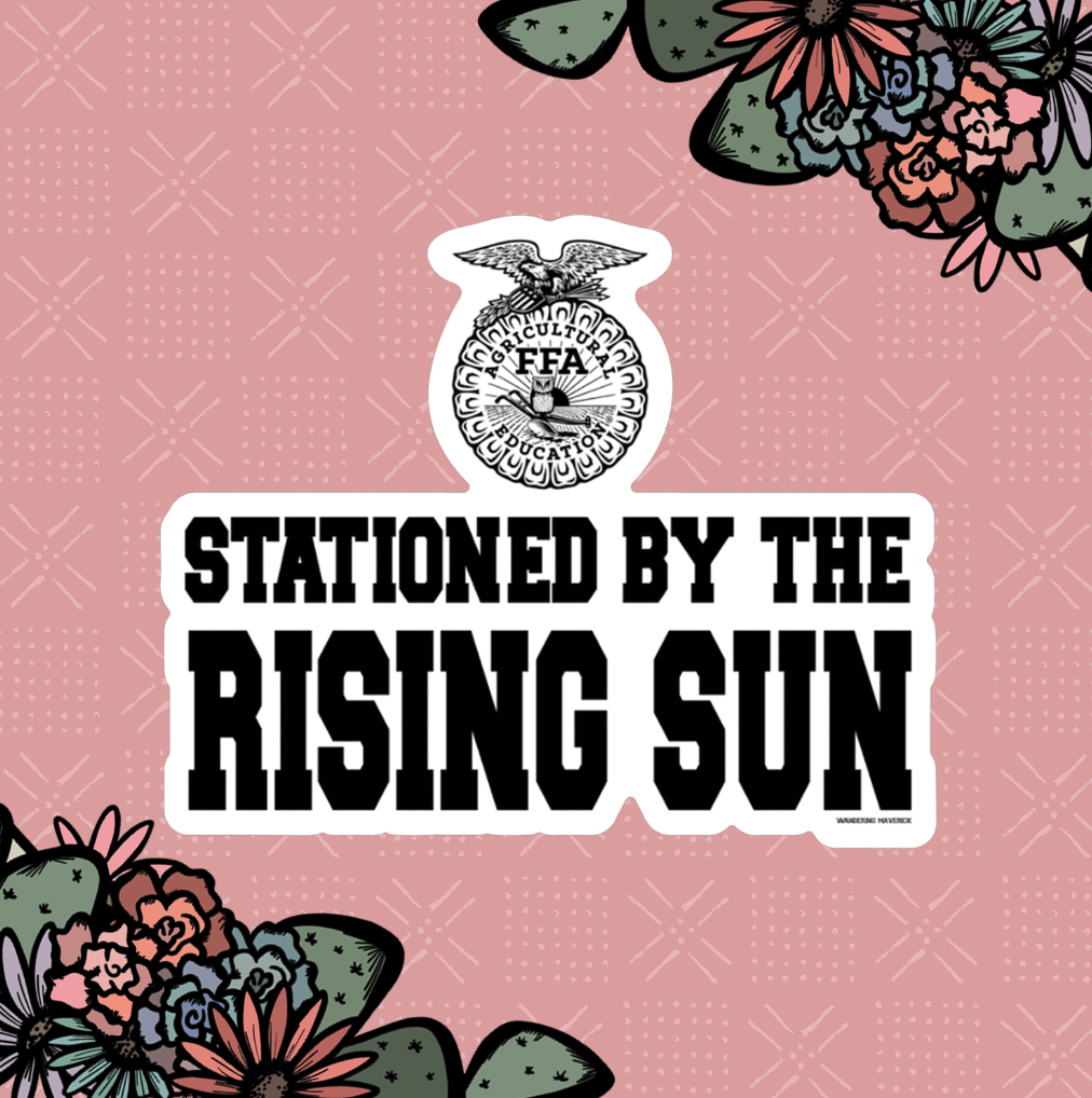 Stationed By The Rising Sun Sticker