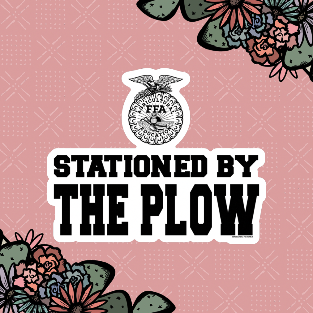 Stationed By The Plow Sticker