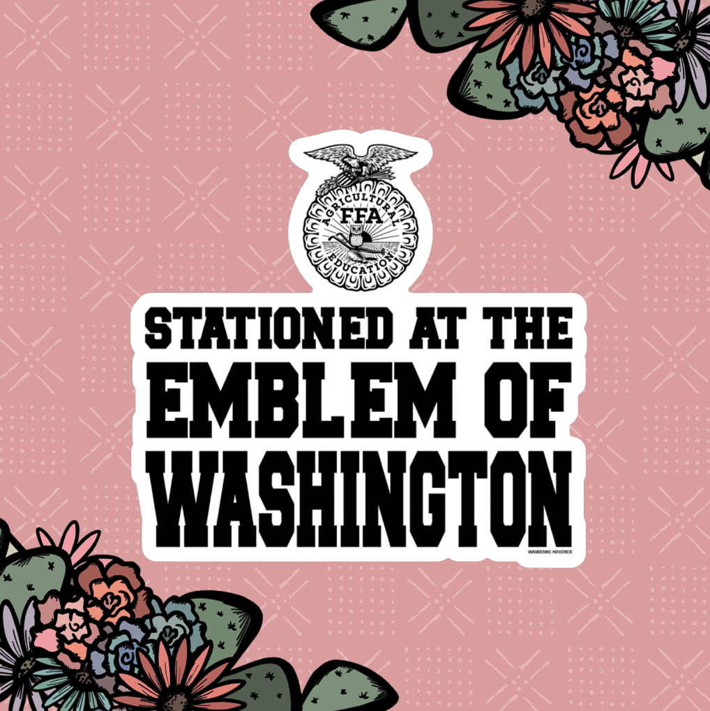 Stationed At The Emblem of Washington Sticker