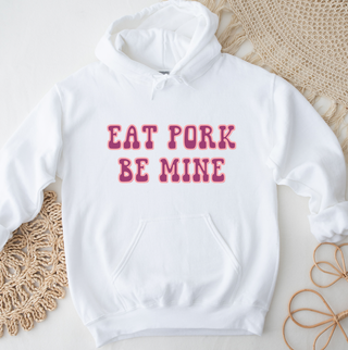 Eat Pork Be Mine Hoodie (S-3XL) Unisex - Multiple Colors!