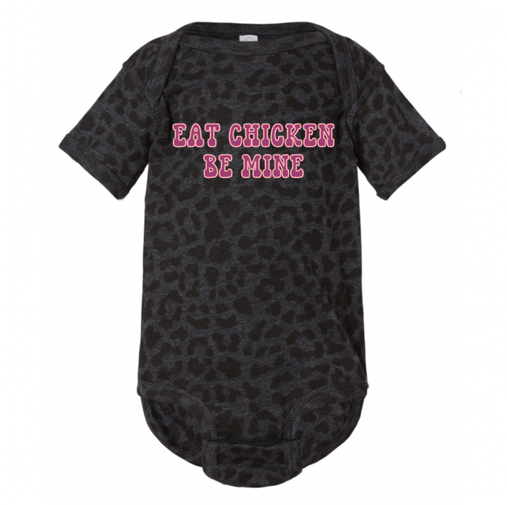 Eat Chicken Be Mine One Piece/T-Shirt (Newborn - Youth XL) - Multiple Colors!