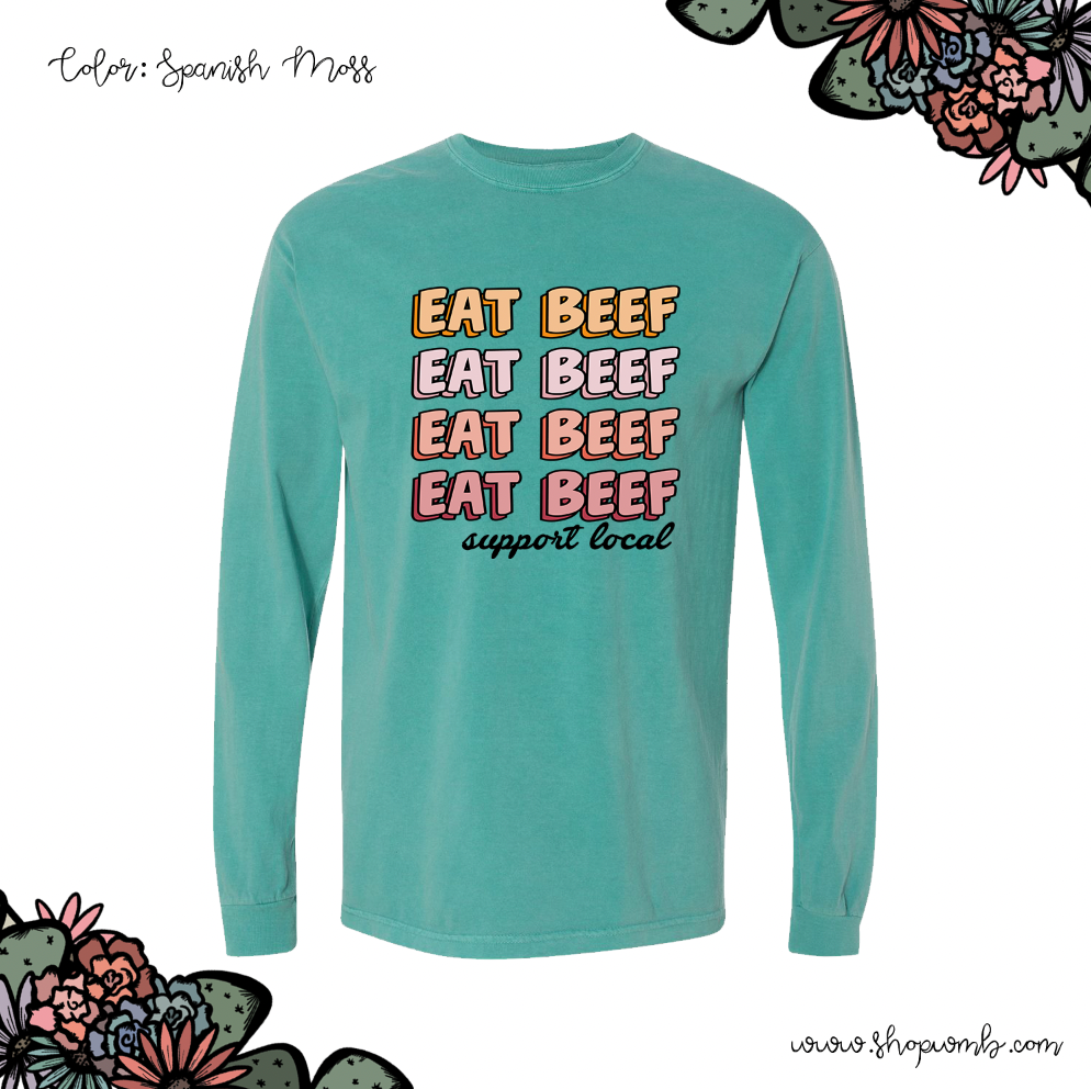 Groovy Eat Beef Support Local LONG SLEEVE T-Shirt (S-3XL) - Multiple Colors!