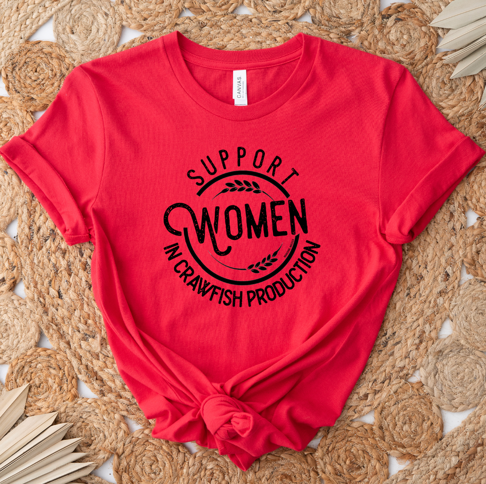 Support Women In Crawfish Production T-Shirt (XS-4XL) - Multiple Colors!