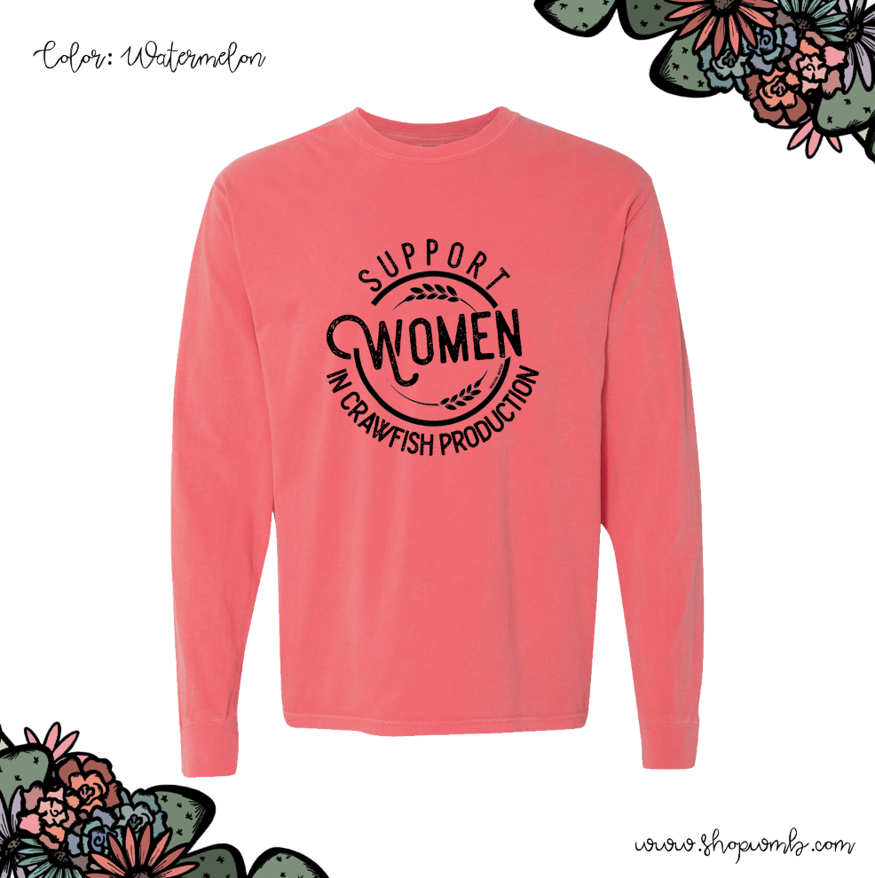 Support Women In Crawfish Production LONG SLEEVE T-Shirt (S-3XL) - Multiple Colors!
