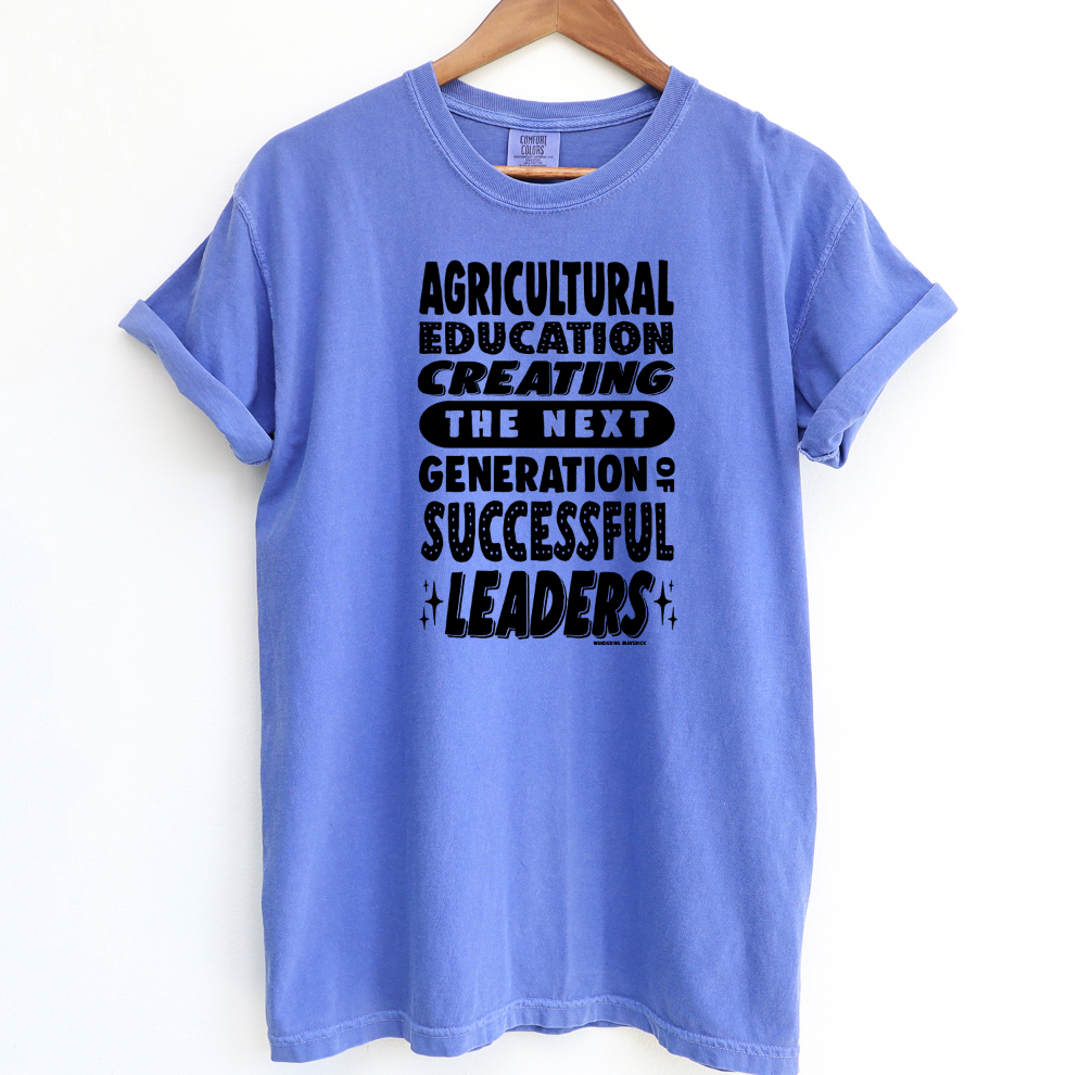 Agricultural Education: Creating Leaders Black Ink ComfortWash/ComfortColor T-Shirt (S-4XL) - Multiple Colors!