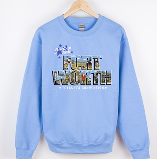 Greetings from Fort Worth– Crewneck