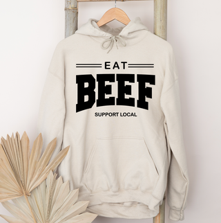 Eat Beef Support Local– Hoodie