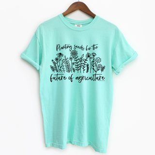 Planting Seeds For the Future of Agriculture– Comfort Colors T-Shirt