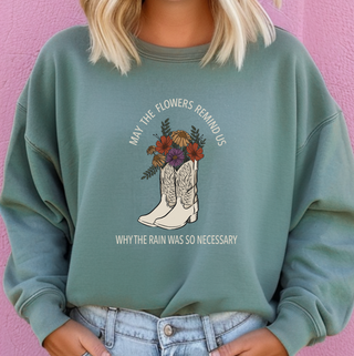 Boots Flowers Remind Us– Crewneck