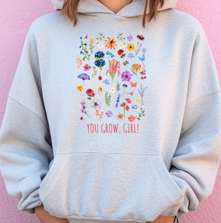 You Grow Girl Floral– Hoodie