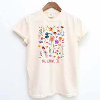 You Grow Girl Floral– Comfort Colors T-Shirt