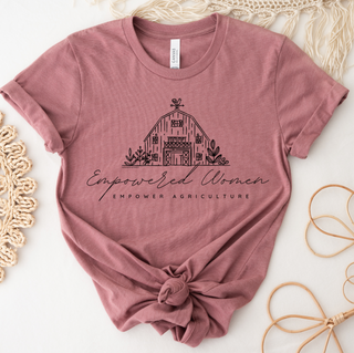 Empowered Women Empower Agriculture– Bella Canvas T-Shirt