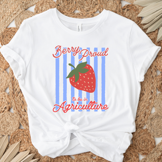 Berry Proud To Be In Agriculture– Bella Canvas T-Shirt