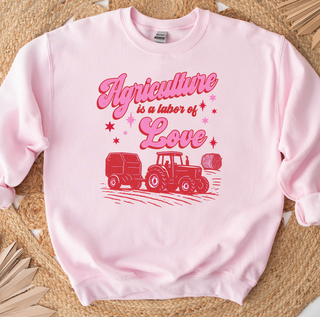 Agriculture is a Labor of Love– Crewneck