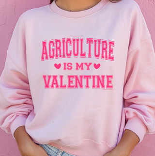 Agriculture is my Valentine– Crewneck