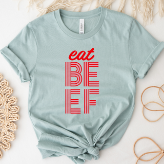 Valentine Eat Beef Line- Bella Canvas T-Shirt
