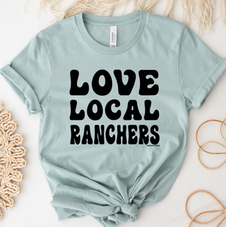 Love Local Ranchers Black Ink- Bella Canvas T-Shirt