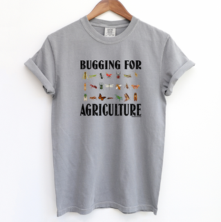 Bugging for Agriculture– Comfort Colors T-Shirt