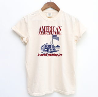 Patriotic American Agriculture Is Worth Fighting For– Comfort Colors T-Shirt