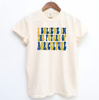Groovy I Believe In The Future Of AG FFA– Comfort Colors T-Shirt