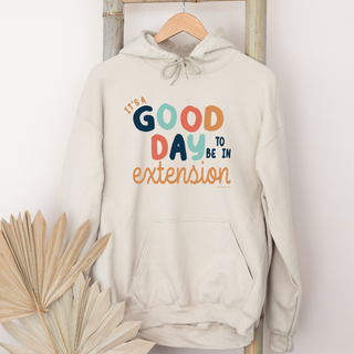 Its A Good Day To Be In Extension– Hoodie