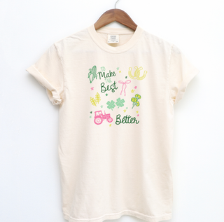 Symbol Make The Best Better– Comfort Colors T-Shirt