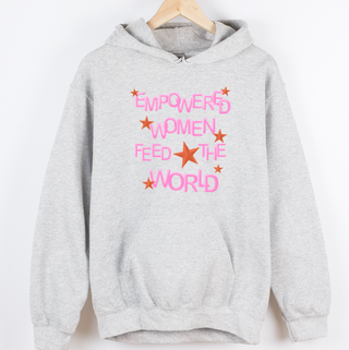 Empowered Women Feed The World– Hoodie