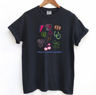 Lucky To Be A Woman In Ag– Comfort Colors T-Shirt