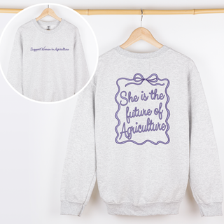 Ribbon She Is The Future of Agriculture– Crewneck - Front & Back!