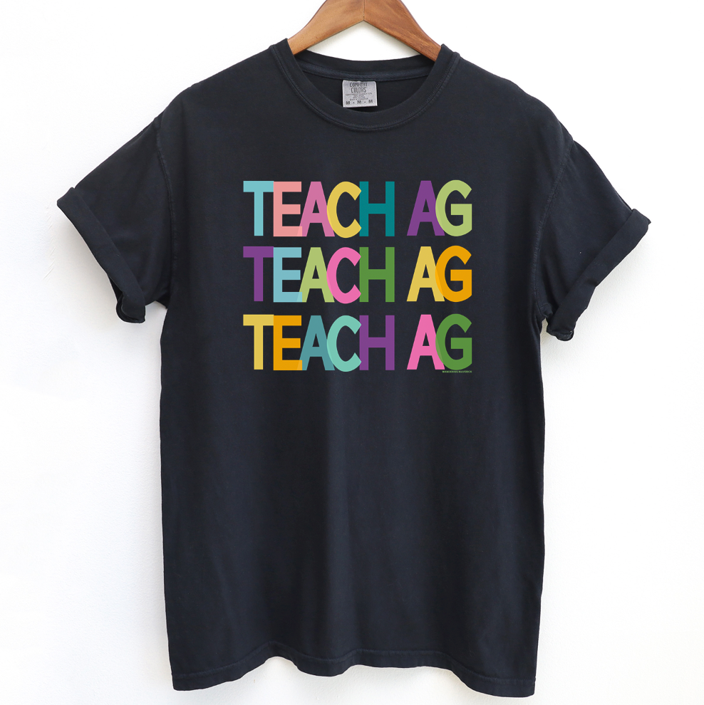 All The Colors Teach Ag ComfortWash/ComfortColor T-Shirt (S-4XL) - Multiple Colors!