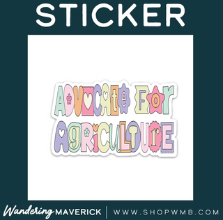 Pastel Advocate for Agriculture- Vinyl Sticker