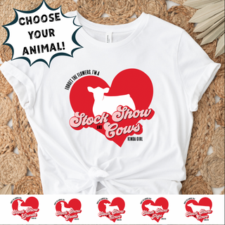 FORGET THE FLOWERS - CHOOSE YOUR ANIMAL - Bella Canvas T-Shirt