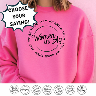 MAY WE BE - CHOOSE YOUR SAYING – Crewneck