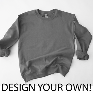 Design your own - Charcoal Crewneck S-4XL