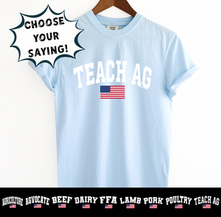 Flag Words-CHOOSE YOUR SAYING– Comfort Colors T-Shirt