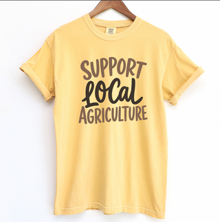 Support Local Agriculture – Neutral – Comfort Colors T-Shirt