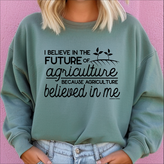 Agriculture Believed In Me Black Ink – Crewneck