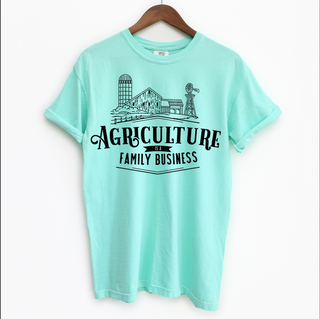 Agriculture is a Family Business Black Ink - Comfort Colors T-Shirt