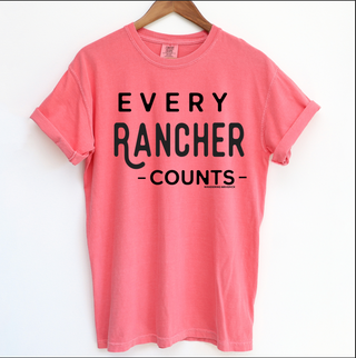 Every Rancher Counts Black Ink  - Comfort Colors T-Shirt