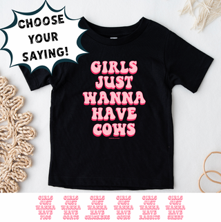 GIRLS JUST WANNA HAVE - CHOOSE YOUR ANIMAL – Infant/Toddler/Youth